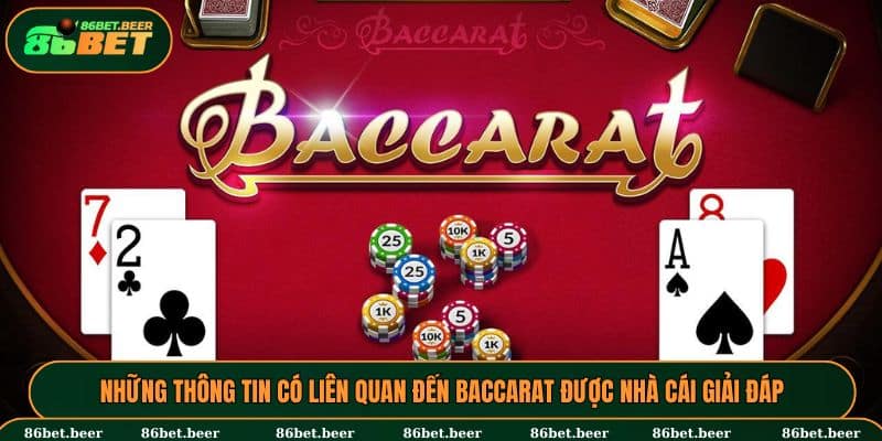 Những thông tin có liên quan đến Baccarat được nhà cái giải đáp