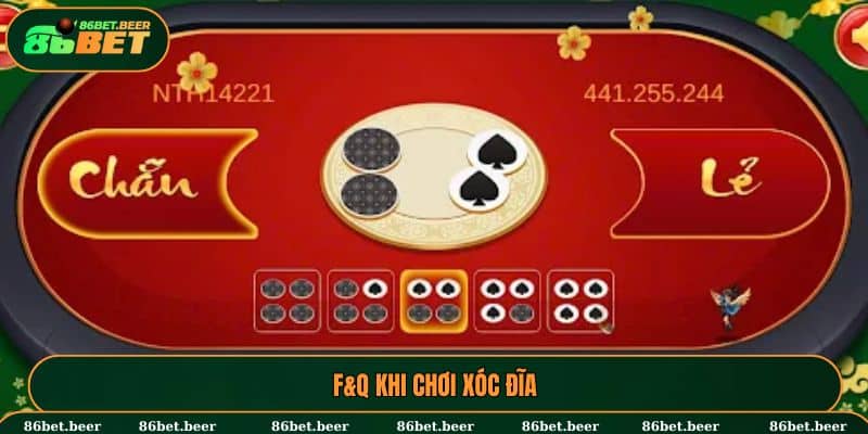 FAQ khi chơi Xóc Đĩa