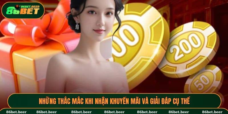 Những thắc mắc khi nhận khuyến mãi và giải đáp cụ thể